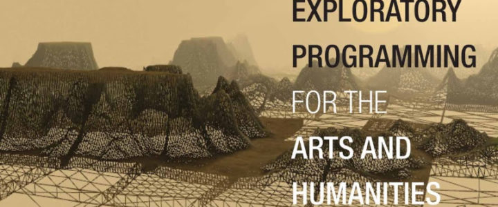 Workshop: Exploratory Programming for the Arts and Humanities