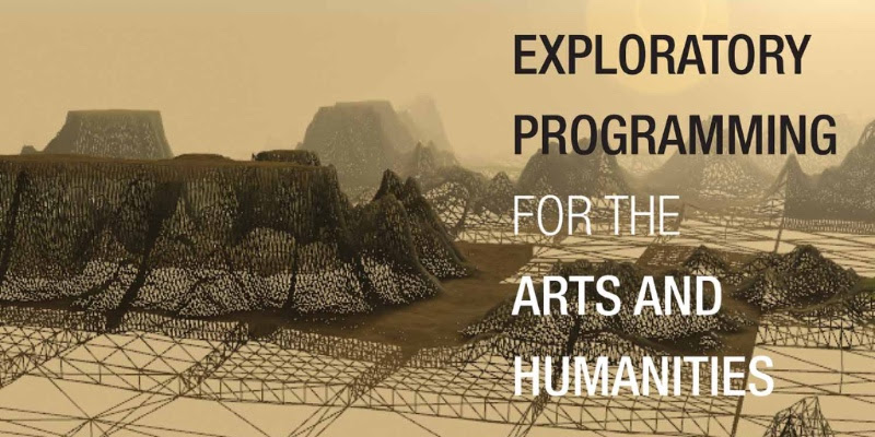 Exploratory Programming for the Arts and Humanities